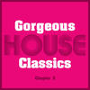 The House Keepers Gorgeous House Classics, Chapt. 3