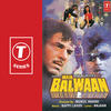 Bappi Lahiri & Alisha Chinai Main Balwaan (Original Motion Picture Soundtrack)