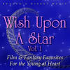 Fireside Singers Reader`s Digest Music: Wish Upon a Star, Vol. 1 - Film & Fantasy Favorites for the Young At Heart