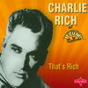 Charlie Rich That`s Rich