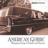 The Bluegrass Cardinals American Gothic: Bluegrass Songs of Death and Sorrow