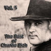 Charlie Rich The Best of Charlie Rich, Vol. 5