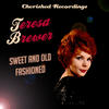 Teresa Brewer Sweet and Old Fashioned