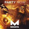 Mixata Party Now - EP