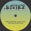 Johnny Clarke True Believer In Love and Dub 12" Version - Single