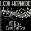 Leon Haywood I`ll Take Care Of You