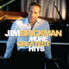 Jim Brickman More Greatest Hits