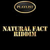 Johnny Clarke Natural Fact Riddim Playlist