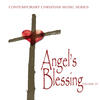 Gabriel Contemporary Christian Music Series: Angel`s Blessings, Vol. 23