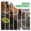 Anthony B Spirit Of Ragga Dancehall