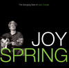 Larry Coryell Joy Spring: The Swinging Side Larry Coryell