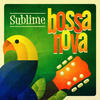 Sergio Mendes & Brasil `66 Sublime Bossa Nova