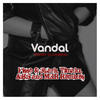 Vandal Vision In Leather (Remixes) - EP