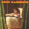 John Hammond Bluesman!