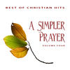 Gabriel Best of Christian Hits: A Simple Prayer, Vol. 4