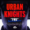 Urban Knights Fwd Ep (feat. Gaika) - EP