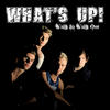 What`s Up! Walk In Walk Out - Single