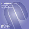 Dj Spinna Living My Life (The Layabouts Remixes) (feat. Tricia Angus)
