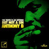 Anthony B The Truth Is an Offense (But Not a Sin) - EP
