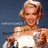 Marilyn Monroe Marilyn Monroe - Diamonds Are A Girls Best Friend