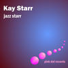 Kay Starr Jazz Starr (Remastered)