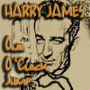 JAMES Harry One O`Clock Jump