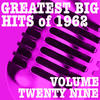 The Supremes Greatest Big Hits of 1962, Vol. 29