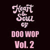 Carl Perkins Heart & Soul of Doo Wop, Vol. 2