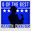 Nat King Cole 6 Of the Best - Smooth Crooners