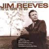 Jim Reeves He`ll Have to Go