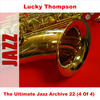 Lucky Thompson The Ultimate Jazz Archive 22: Lucky Thompson (4 of 4)