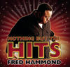 Fred Hammond Nothing But the Hits