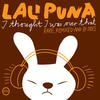 Lali Puna I Thought I Was Over That - Rare, Remixed and B-Sides