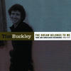Tim Buckley The Dream Belongs to Me - Rare and Unreleased Recordings 1968/1973