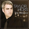 Taylor Hicks The Distance