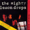 The Mighty Lemon Drops Happy Head