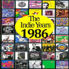 The Soup Dragons The Indie Years: 1986