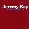 Jeremy Kay Idol American