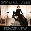 Swing Out Sister Private View