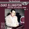 Duke Ellington And His Orchestra The Uncollected Duke Ellington and His Orchestra 1946, Vol. 1 (Digitally Remastered)