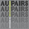 Au Pairs Stepping Out of Line - The Anthology