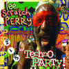 Lee Perry Techno Party!