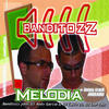 Banditozz Melodia
