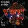 Dispatch Dispatch: Zimbabwe - Live at Madison Square Garden