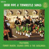 The Dubliners Irish Pipe & Tinwhistle Songs