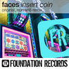 Faces Insert Coin - Single