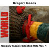 Gregory Isaacs Gregory Isaacs Selected Hits Vol. 1