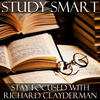 RICHARD CLAYDERMAN Study Smart - Stay Focused With Richard Clayderman