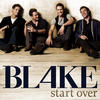 Blake Start Over