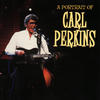 Carl Perkins A Portrait of Carl Perkins